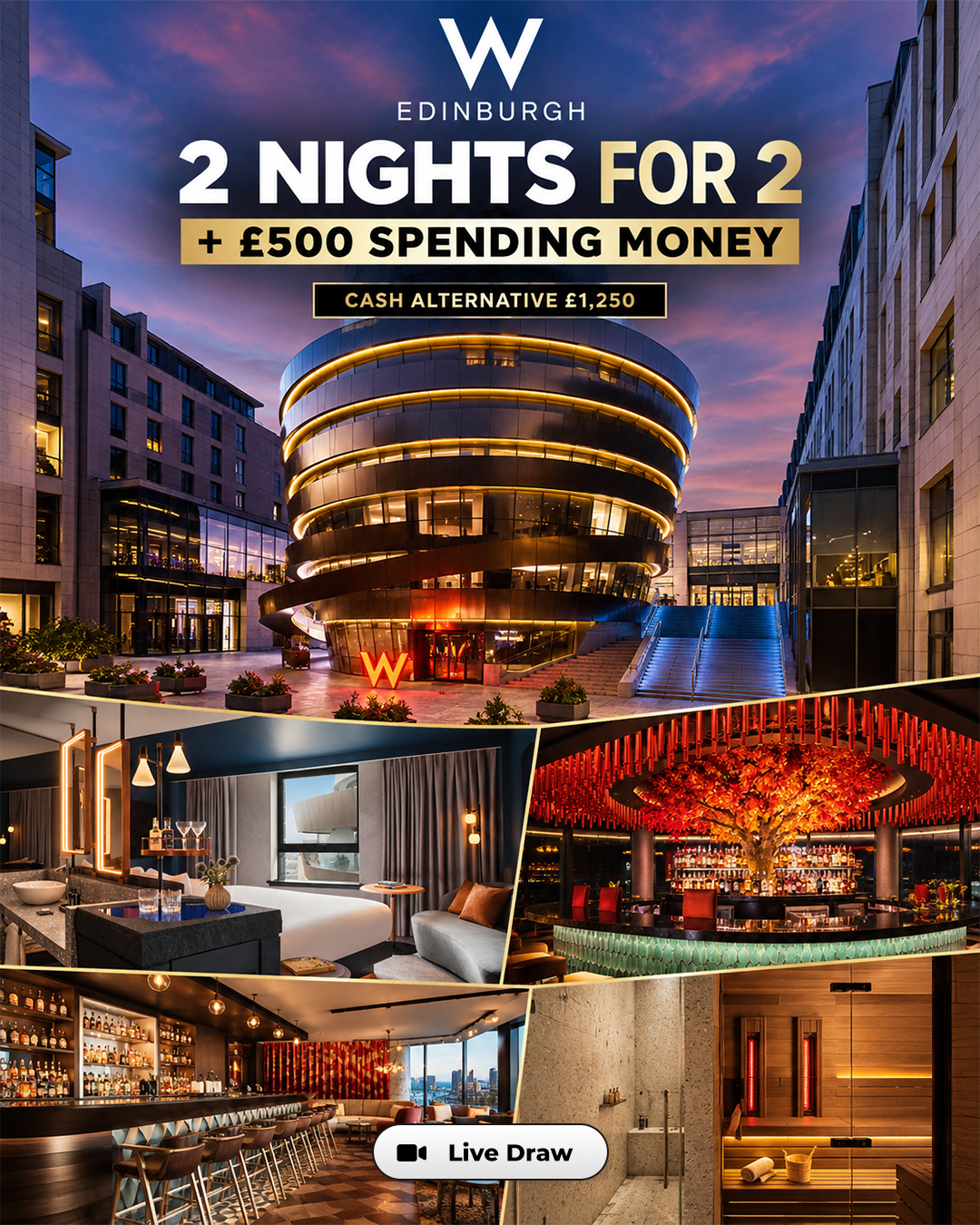 2 Nights For 2 at the W Edinburgh & £500 Spending Money